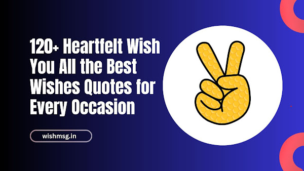 wish you all the best wishes and quotes wishmsg