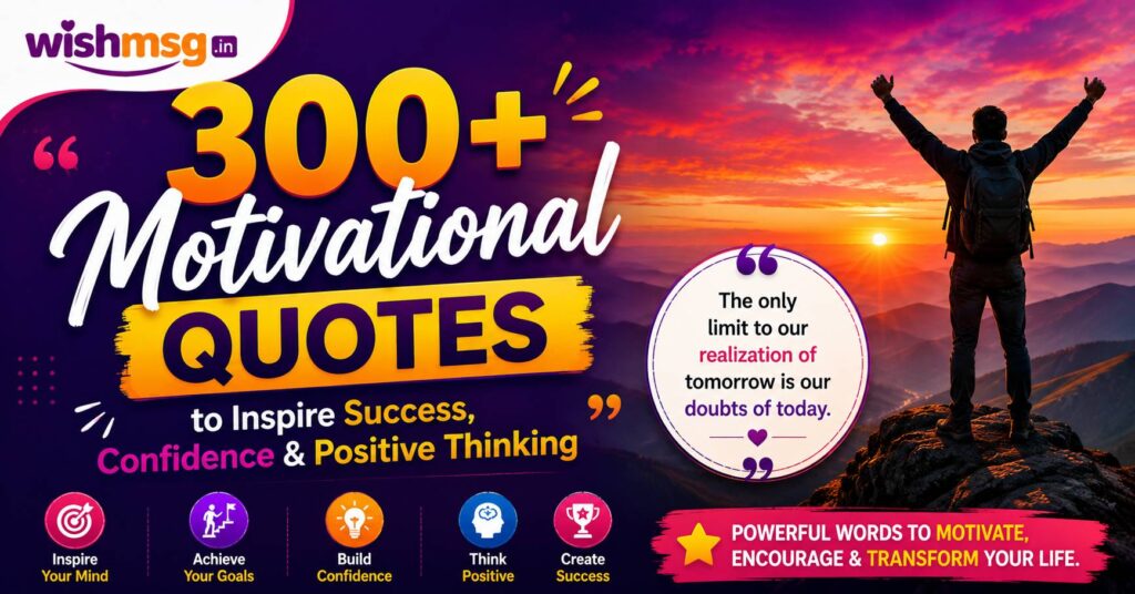 Motivational Quotes to Inspire Success, Confidence & Positive Thinking