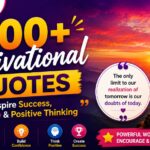 Motivational Quotes to Inspire Success, Confidence & Positive Thinking